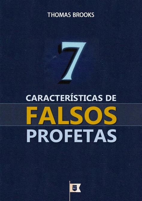 Caracter Sticas De Falsos Profetas Thomas Brooks Pdf