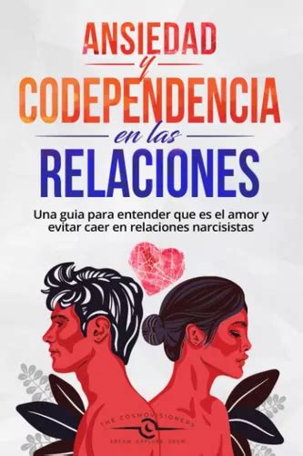 Libro ansiedad En Las Relaciones Y Codependencia Cuotas sin interés