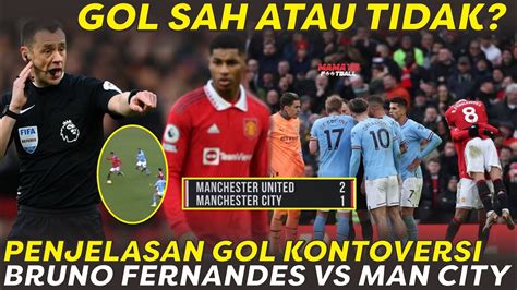 Offside Penjelasan Gol Kontroversi Bruno Fernandes Vs City Mu Comeback