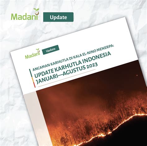 ANCAMAN KARHUTLA DI KALA EL NINO MENERPA UPDATE KARHUTLA INDONESIA