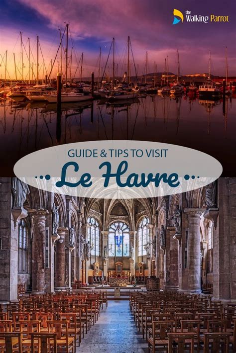 Must-Visit Places in Le Havre, France