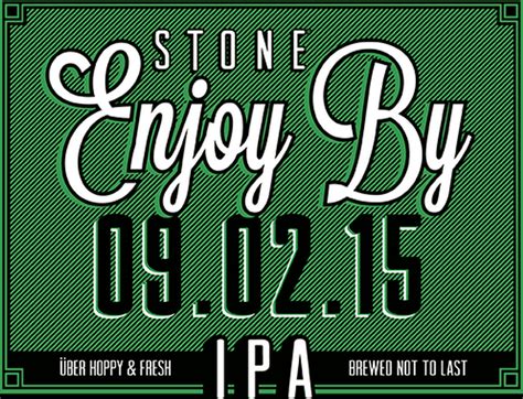 Stone Enjoy By 090215 Ipa Stone Brewing Untappd