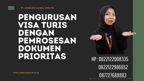 Proses Dokumen Prioritas Pengurusan Visa Turis Jangkar Global Groups