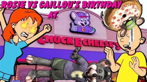 Rosie Misbehaves At Chuck E Cheese And Ruins Caillou S Th Birthday