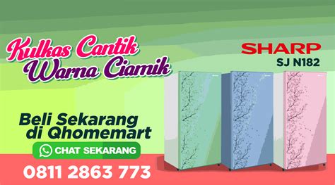 Kelebihan Dan Kekurangan Kulkas Sharp SJ N182