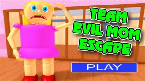 Team Evil Mom Escape 👱🏻‍♀️ [teamwork Obby] Full Walkthrough Youtube