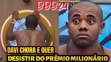 Bbb Davi Chorou Na Manh Deste Domingo E Disse Querer Apertar