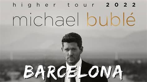 Michael Bublé Higher Tour 2023 LIVE Concert at Barcelona - YouTube