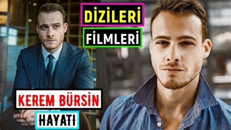 Kerem Bürsin in Hayatı Dizileri Ve Filmleri YouTube