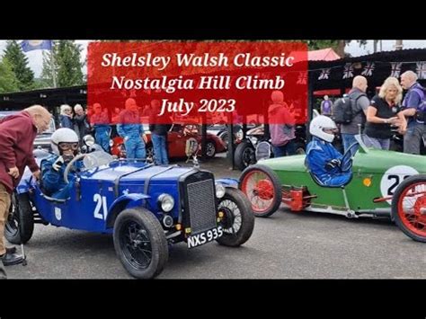 Shelsley Walsh Classic Nostalgia Hill Climb July 2023 YouTube