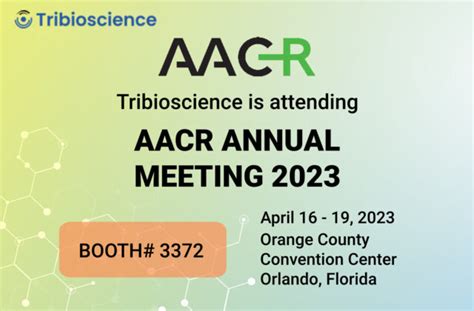 Tribioscience Will Be At Aacr 2023 In Florida Tribioscience