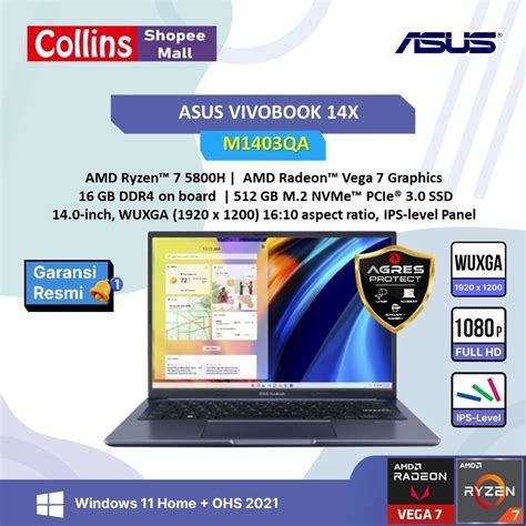 Jual ASUS VIVOBOOK 14X M1403QA RYZEN 7 5800H 16GB 512GB W11 OHS 14