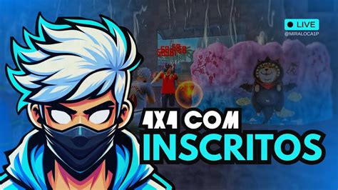 4v4 INSCRITOSTREINO OS CRIA FREE FIRE AO VIVOMIRA LOUCA1P