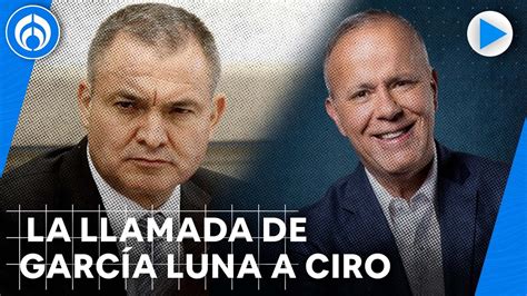 Recib Una Sola Llamada De Genaro Garc A Luna Ciro G Mez Leyva Youtube