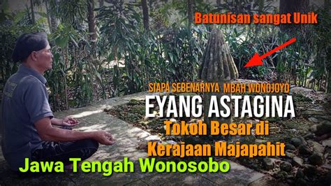 Makam Keramat Eyang Astagina Sosok Tokoh Besar Majapahit Misteri