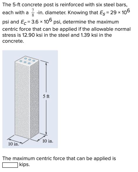 Solved The Ft Concrete Post Is Reinforced With Six Steel Chegg