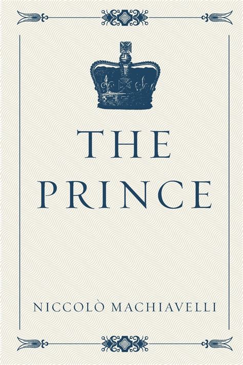 The Prince: Amazon.co.uk: Machiavelli, Niccolò: 9781519525512: Books