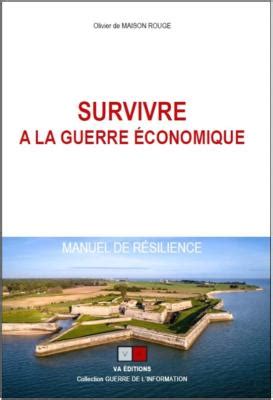 Survivre La Guerre Conomique Epge Ecole De Pens E Sur La Guerre