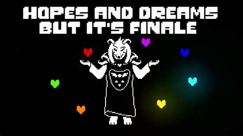 Undertale Hopes And Dreams But Its Finale Youtube