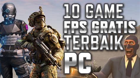 Game Fps Gratis Terbaik Untuk Pc Tech In Asia Indonesia