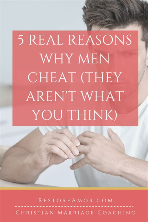 5 Real Reasons Why Men Cheat Restore Amor