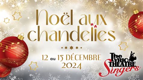 The Lyric Theatre présente Noël aux chandelles 2024 COMPLET 13