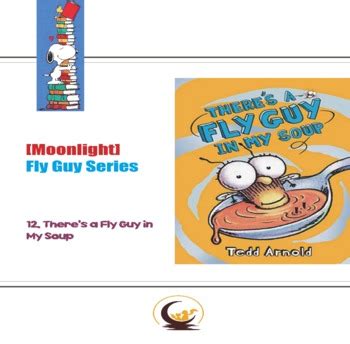 Moonlight Fly Guy 12 There S A Fly Guy In My Soup Worksheet