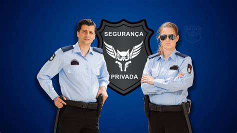 Segurança Privada O Que é O Que Faz Como Funciona