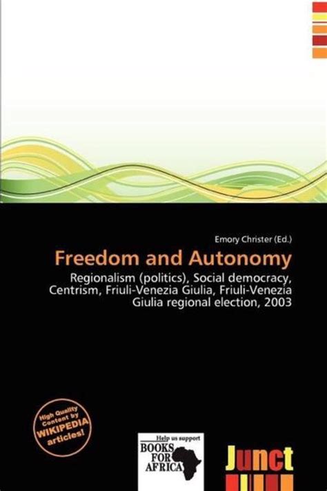 Freedom And Autonomy 9786138247968 Boeken