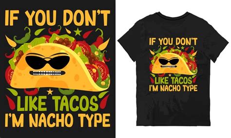 Tacos T Shirt Images Free Download On Freepik