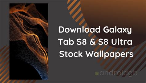 Samsung Galaxy Tab S8 And Tab S8 Ultra Official Stock Wallpapers