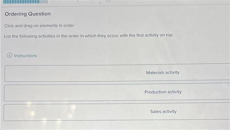 Solved Ordering Questionclick And Drag On Elements In Chegg