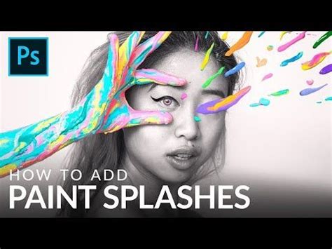 Create A Paint Splash Effect In Photoshop With Natalia Seth Youtube