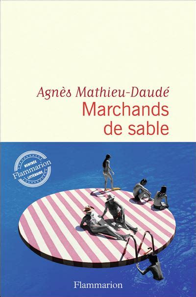 Marchands de sable broché Agnès Mathieu Daudé Achat Livre ou