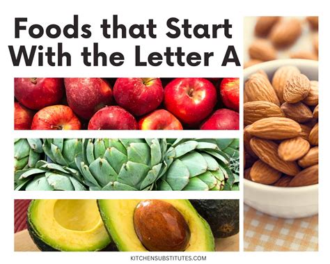 The Best List Of Foods That Start With A