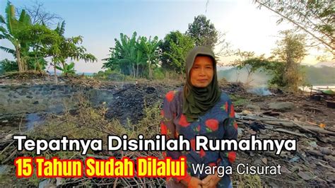 Dibalik Perkampungan Mati Ada Kisah Cerita Emak Wida Disekitar Waduk