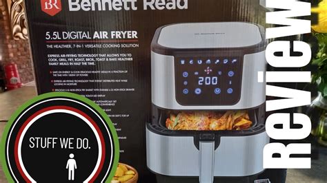 Bennett Read 55l Digital Air Fryer First Look And Review Youtube