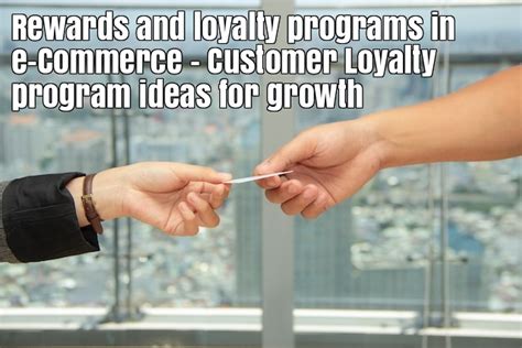 Rewards And Loyalty Programs In E Commerce Customer Loyalty Program