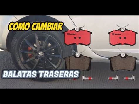 Cambio De Balatas Traseras Youtube