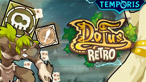 DOFUS Rétro Tous les sorts actifs et passifs des classes Temporis 2