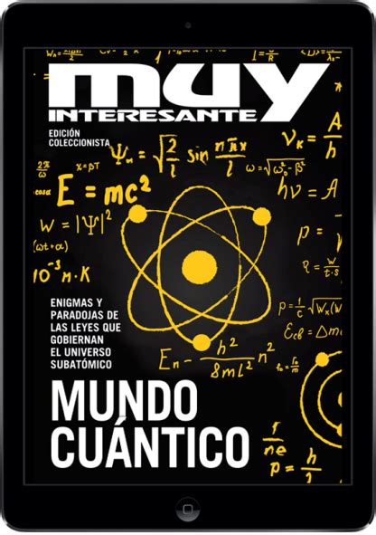 Mundo cuántico Muy Interesante Digital Ed Coleccionista nº 10