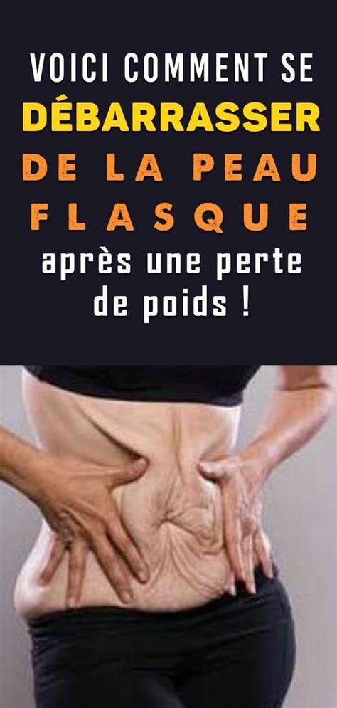 Vous Avez La Peau Flasque Apr S Une Perte De Poids Voici Comment Sen