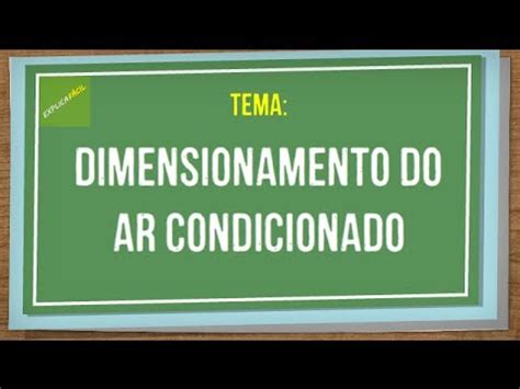 Como Calcular O Dimensionamento Do Ar Condicionado