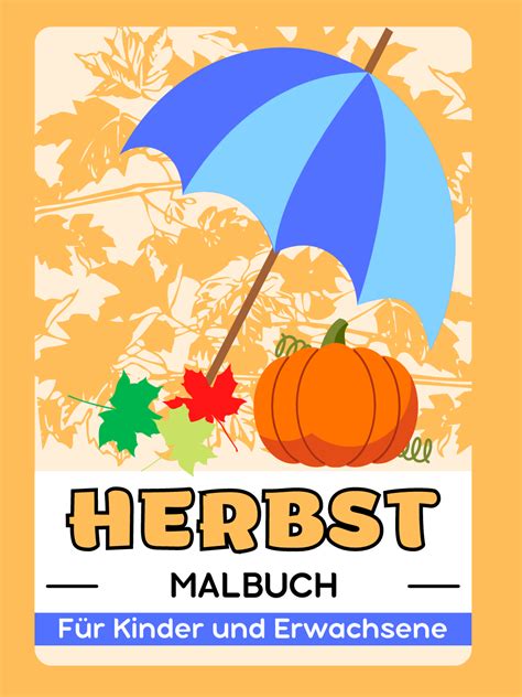 Herbst Malbuch F R Kinder Und Erwachsene Babeled