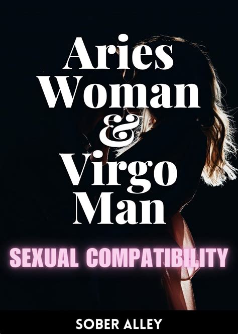 Are Aries Woman And Virgo Man Compatible Sober Alley