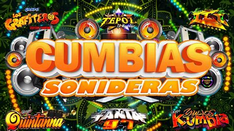 Cumbias Sonideras Mix Lo M S Nuevo Y Lo Mejormix Grupo Quintanna