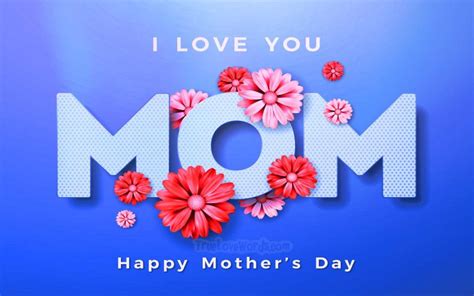 Happy Mother S Day Wishes For Wonderful Moms True Love Words