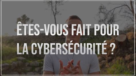 5 façons de savoir si la cybersécurité est faite pour vous YouTube