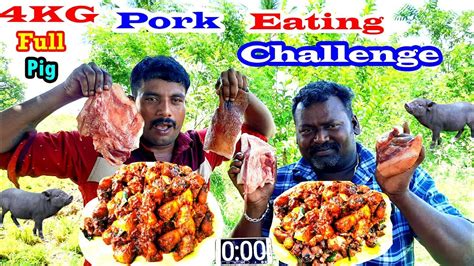 4 Kg Full Pork Fry Eating Challenge 4kg Pig Fry Eating Challenge