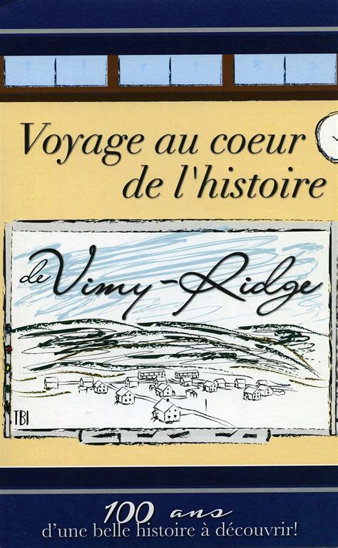 Voyage au cœur de l histoire de Vimy Ridge roman jeunesse Centre d